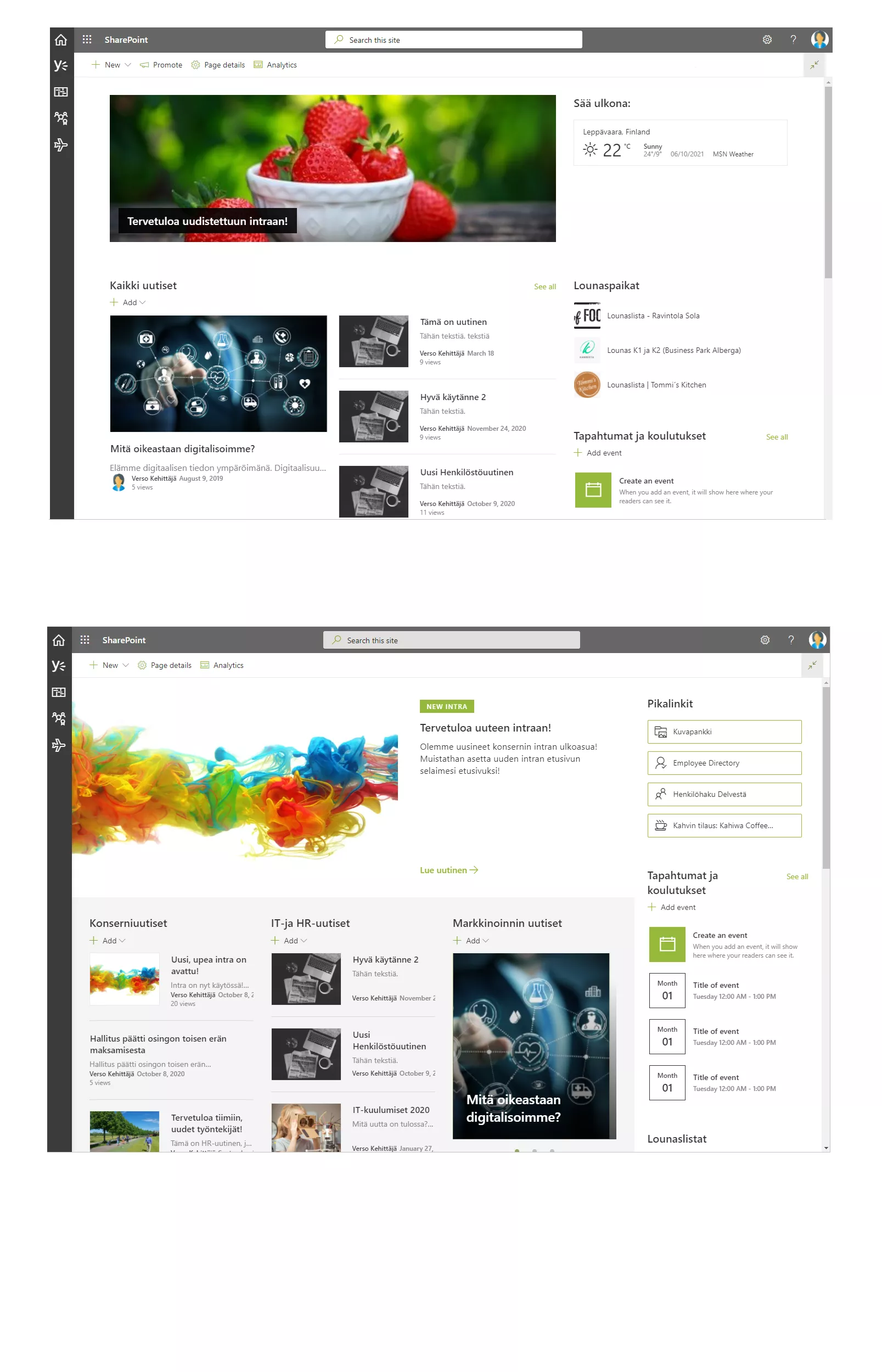 sharepoint-intranet-esimerkki Kaksi esimerkkiä SharePoint-intranetsivujen käyttöliittymistä: moderni ja visuaalinen SharePoint intranet yritykselle, jossa näkyvillä mm. uutiset, tapahtumat, lounaslistat ja pikalinkit työntekijöille.
